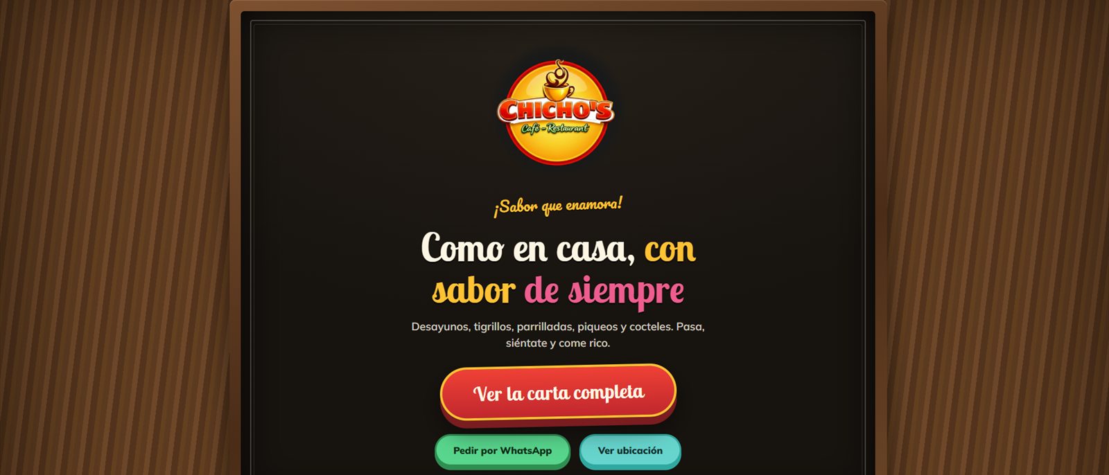Página de inicio de Chicho's Café - Restaurant, con el eslogan «Como en casa, con sabor de siempre»